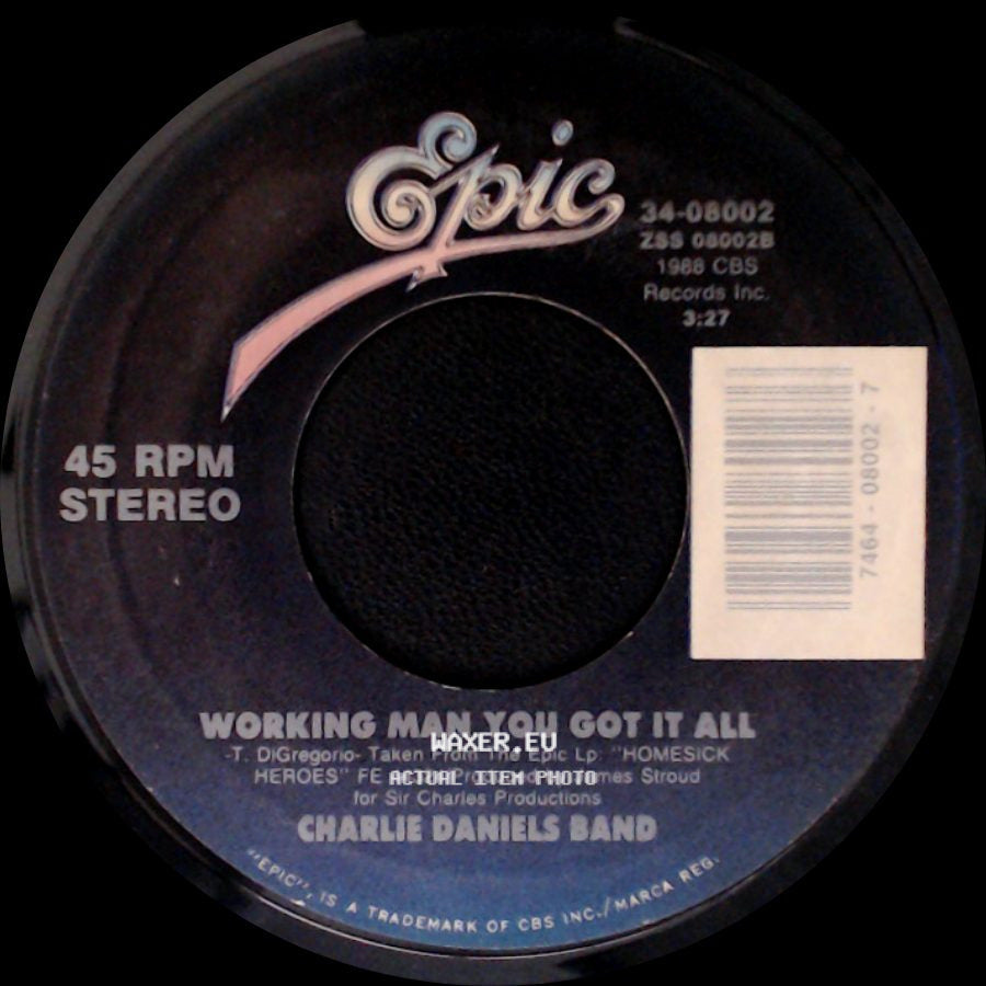 Charlie Daniels Band - Working Man You Got It All / Boogie Woogie Fiddle Country Blues side A