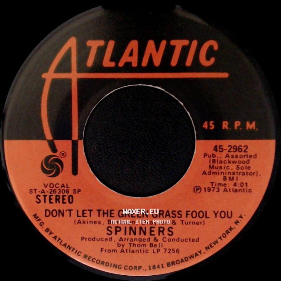 Spinners - Don't Let The Green Grass Fool You / One Of A Kind (Love Affair) side A