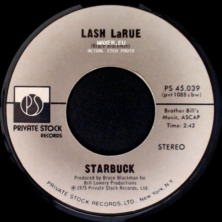 Starbuck - Lash Larue / Moonlight Feels Right side A
