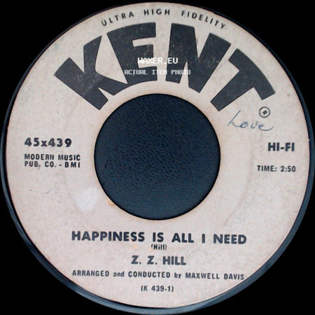Z. Z. Hill - Everybody Has To Cry / Happiness Is All I Need side B