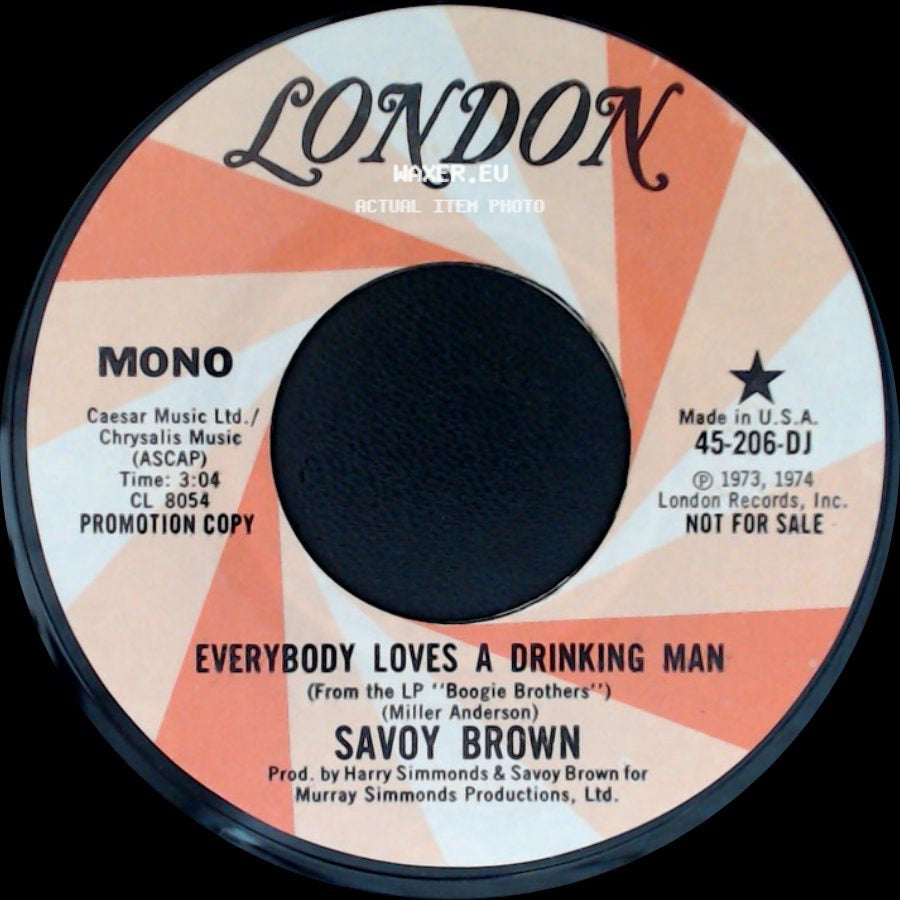 Savoy Brown - Everybody Loves A Drinking Man / Everybody Loves A Drinking Man side A