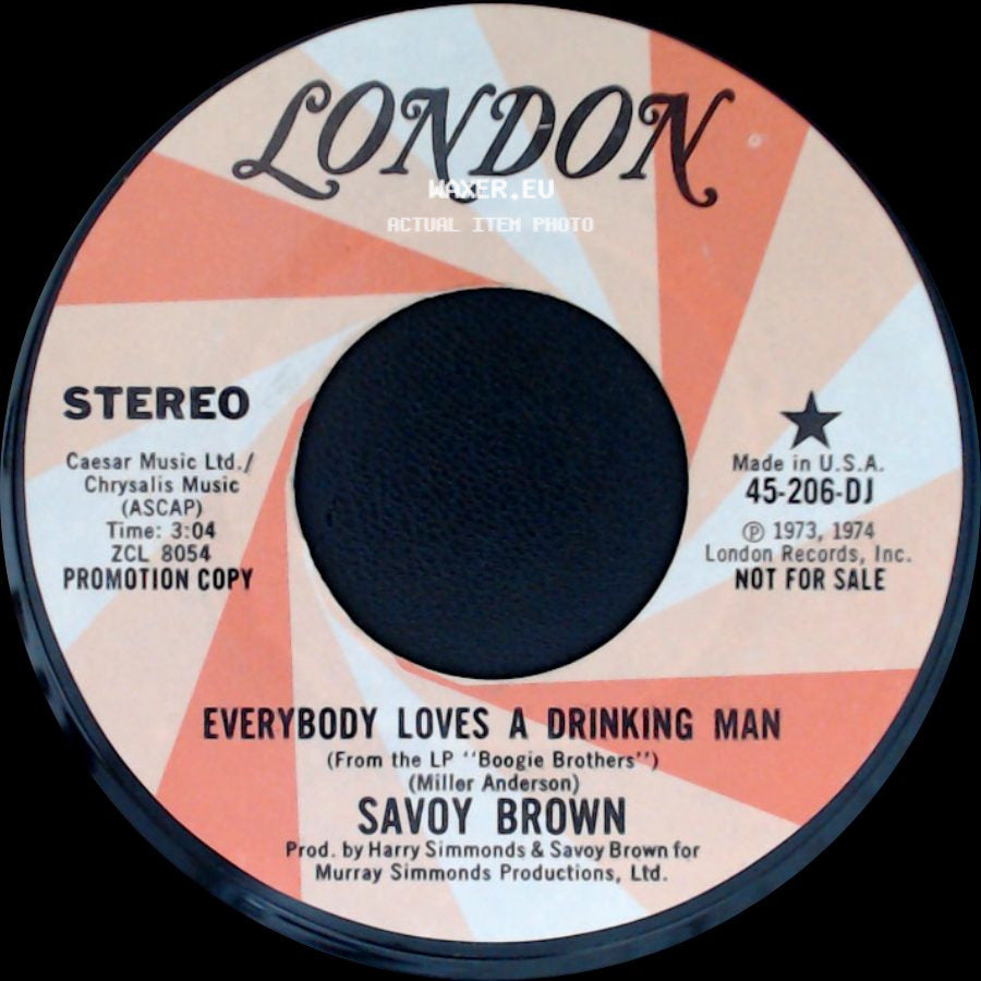 Savoy Brown - Everybody Loves A Drinking Man / Everybody Loves A Drinking Man side B