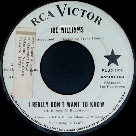 Joe Williams - I Really Don't Want To Know / Yours Is My Heart Alone side A
