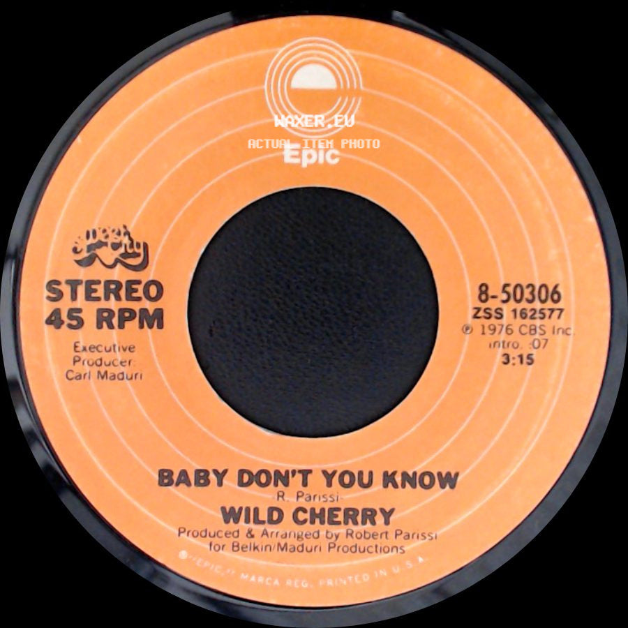 Wild Cherry - Baby Don't You Know / Get It Up side A