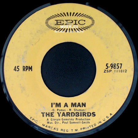 The Yardbirds - I'm A Man / Still I'm Sad side A