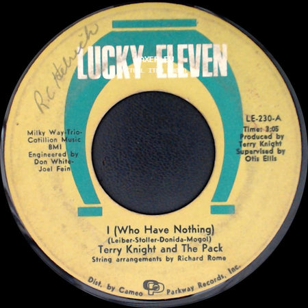 Terry Knight And The Pack - I (Who Have Nothing) / Numbers side A