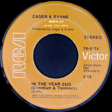 Zager & Evans - In The Year 2525 (Exordium & Terminus) / Little Kids side A