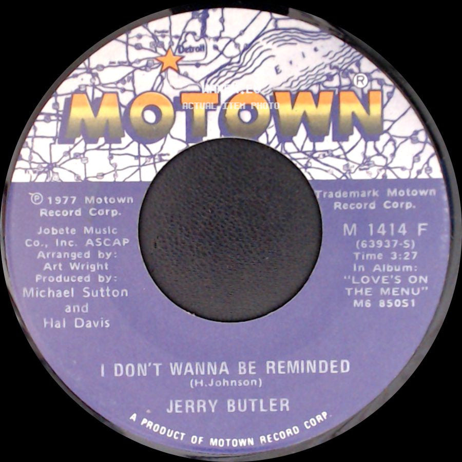 Jerry Butler - I Don't Wanna Be Reminded / I Wanna Do It To You side A
