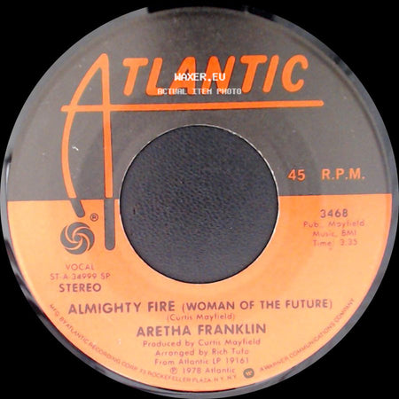 Aretha Franklin - Almighty Fire (Woman Of The Future) / I'm Your Speed side A