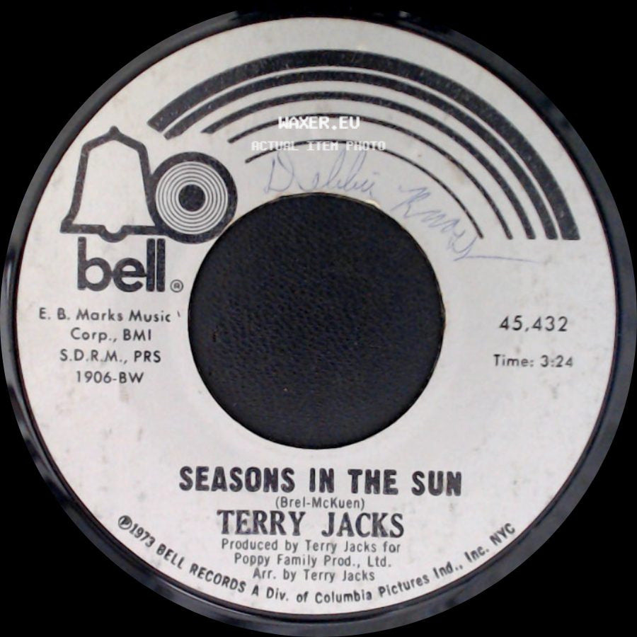 Terry Jacks - Seasons In The Sun / Put The Bone In side A