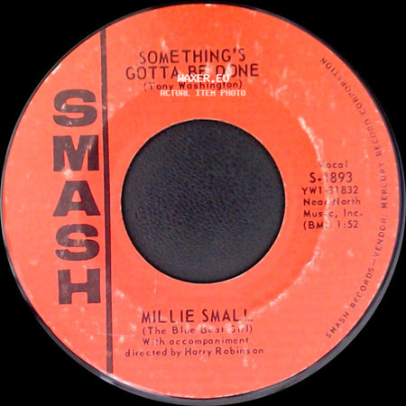 Millie Small - Something's Gotta Be Done / My Boy Lollipop side A