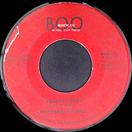 Brothers Of Soul - Love Is Fever / One Minute Baby side A