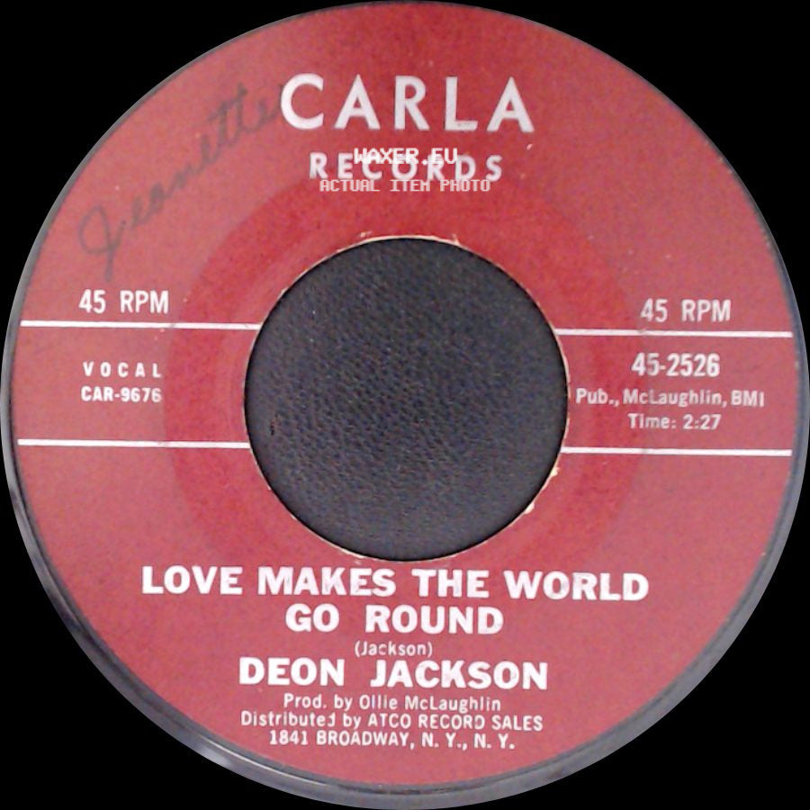 Deon Jackson - Love Makes The World Go Round / You Said You Loved Me side A