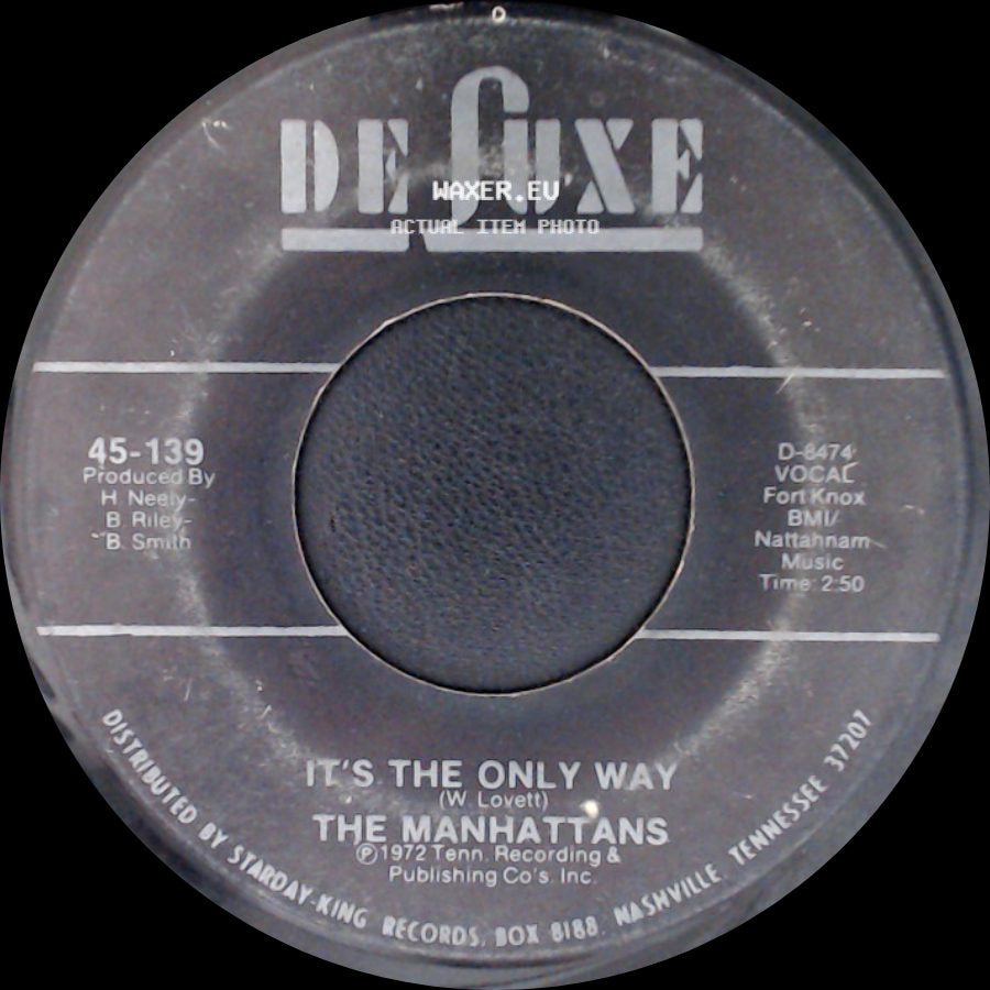 The Manhattans - It's The Only Way / One Life To Live side A