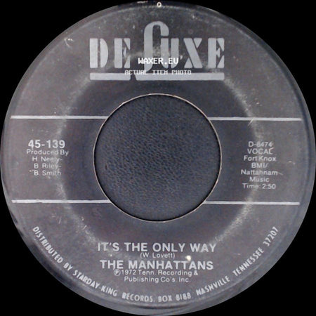 The Manhattans - It's The Only Way / One Life To Live side A