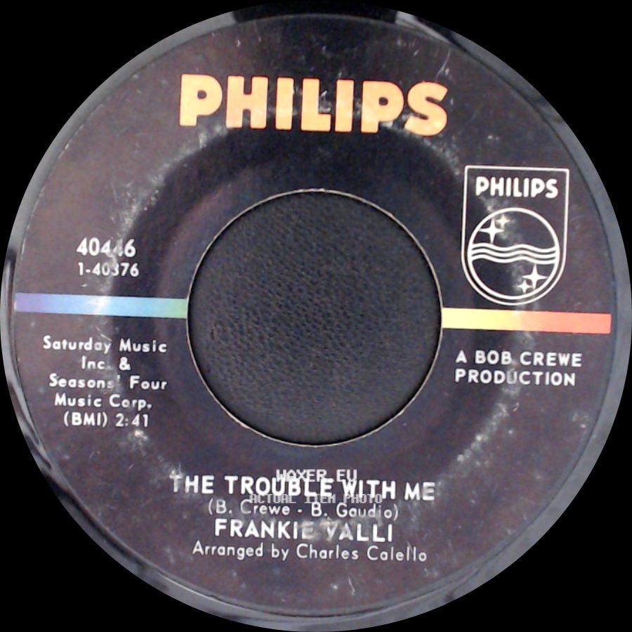 Frankie Valli - The Trouble With Me / Can't Take My Eyes Off You side A