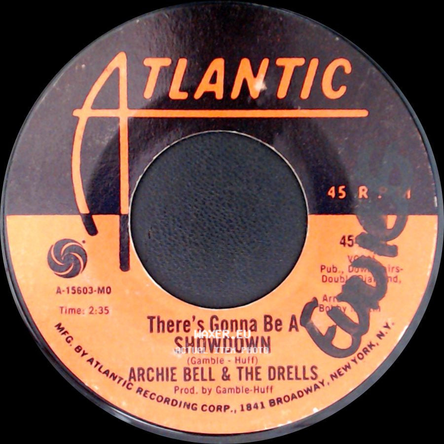 Archie Bell & The Drells - There's Gonna Be A Showdown / Go For What You Know side A