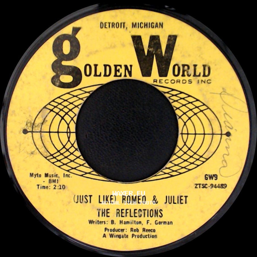 The Reflections - (Just Like) Romeo & Juliet / Can't You Tell By The Look In My Eyes The Reflections side A