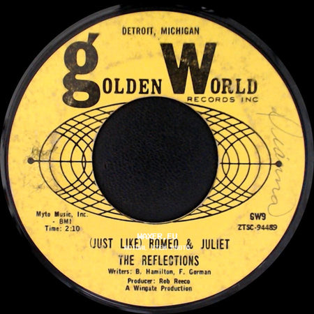 The Reflections - (Just Like) Romeo & Juliet / Can't You Tell By The Look In My Eyes The Reflections side A