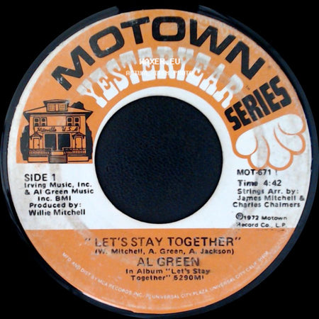 Al Green - Let's Stay Together / I've Never Found A Girl (To Love Me Like You Do) side A