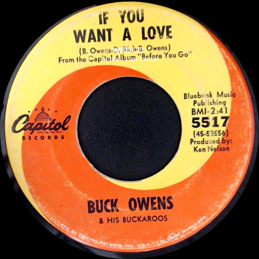 Buck Owens & His Buckaroos - Buckaroo / If You Want A Love side B