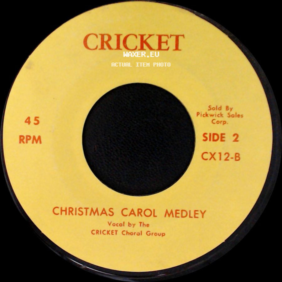 The Cricket Choral Group - White Christmas / Christmas Carol Medley side B
