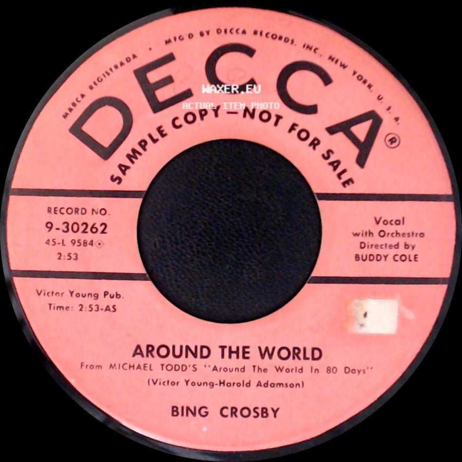 Bing Crosby / Victor Young - Around The World / Around The World (Main Theme) side A