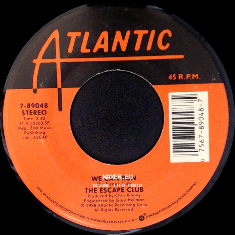 The Escape Club - We Can Run / Wild, Wild West side A
