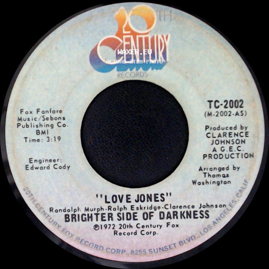 Brighter Side Of Darkness - I'm The Guy / Love Jones side B
