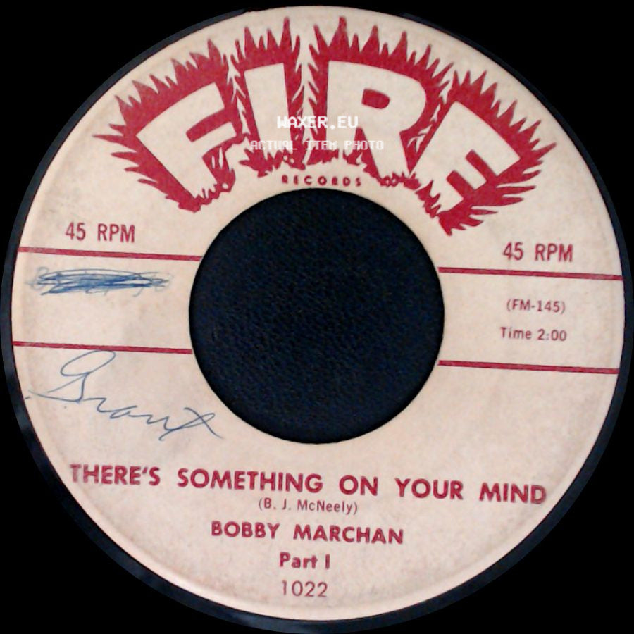 Bobby Marchan - There's Something On Your Mind / There's Something On Your Mind side A