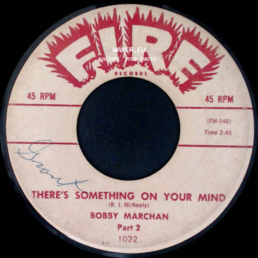 Bobby Marchan - There's Something On Your Mind / There's Something On Your Mind side B