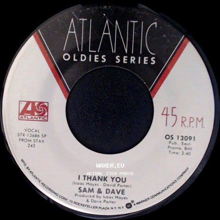 Sam & Dave - I Thank You / Hold On! I'm A Comin' side A
