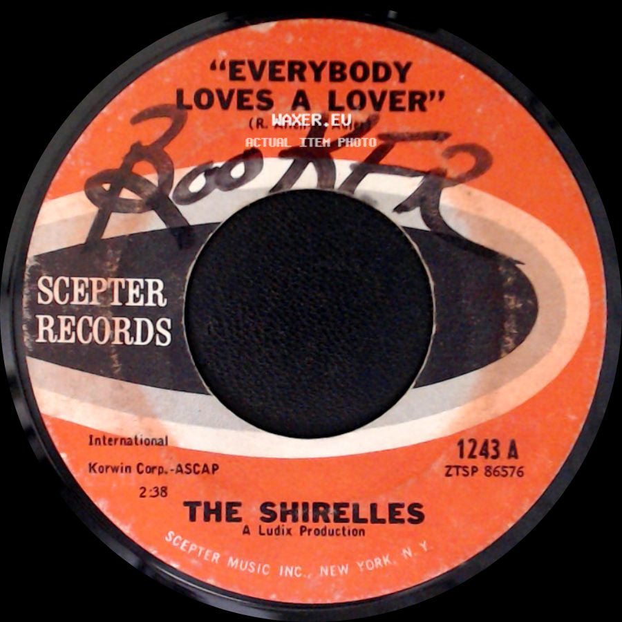 The Shirelles - I Don't Think So / Everybody Loves A Lover side B