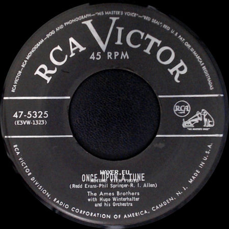 The Ames Brothers With Hugo Winterhalter And His Orchestra - Once Upon A Tune / You You You side A