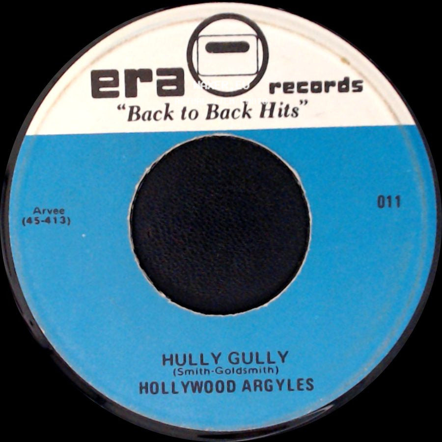 Hollywood Argles - Alley Oop / Hully Gully side B