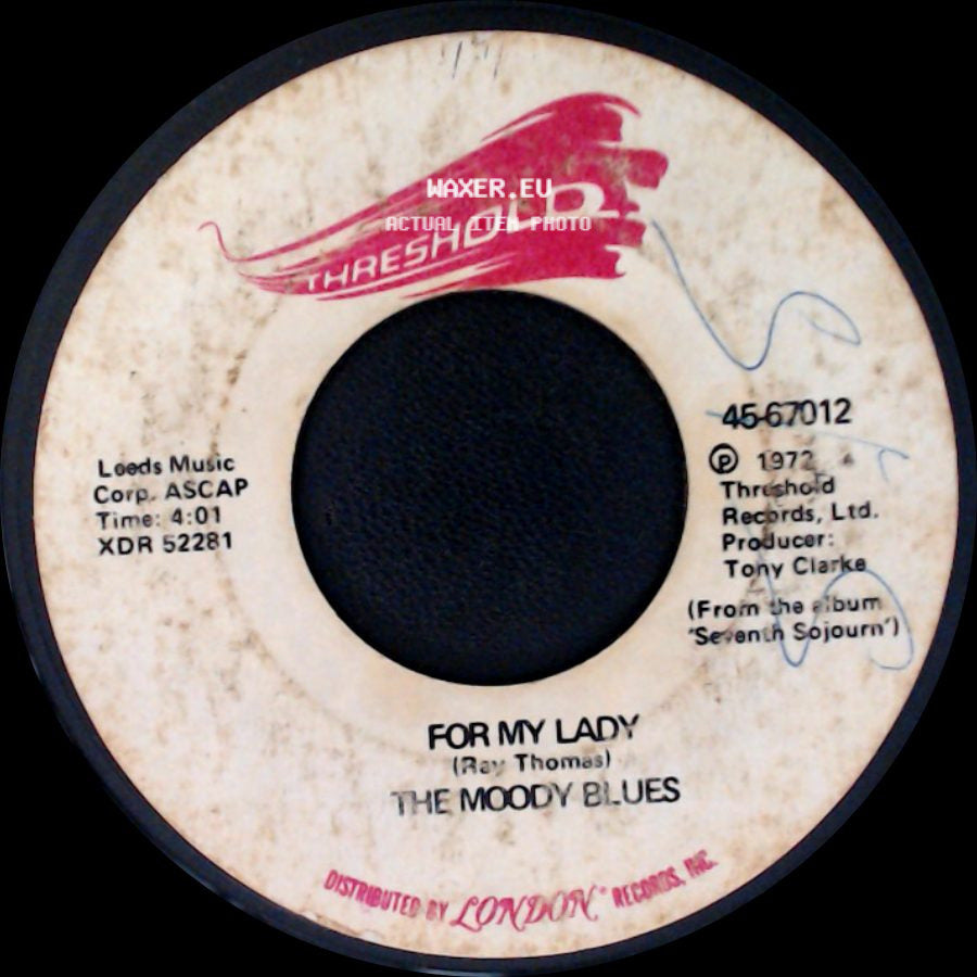 The Moody Blues - For My Lady / I'm Just A Singer (In A Rock And Roll Band) side A