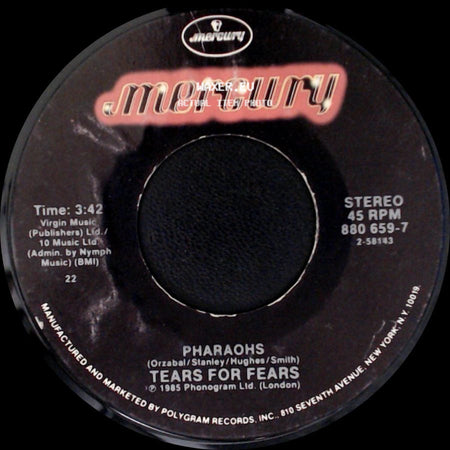 Tears For Fears - Pharaohs / Everybody Wants To Rule The World side A
