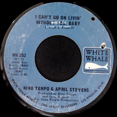 Nino Tempo & April Stevens - I Can't Go On Livin' Without You, Baby / Little Child side A