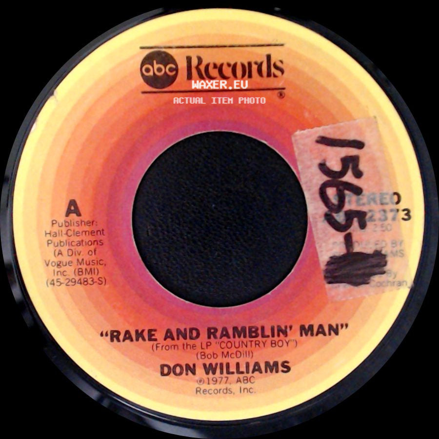 Don Williams - Too Many Tears / Rake And Ramblin' Man side B