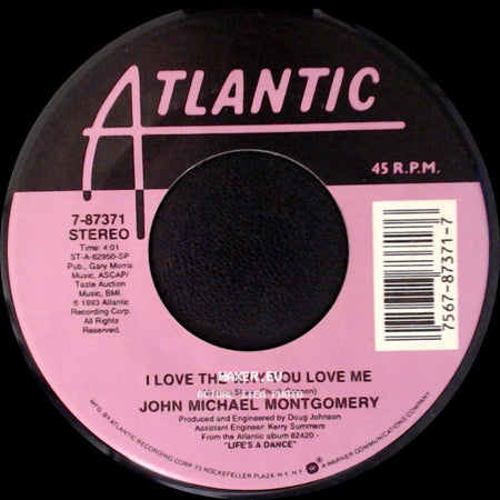 John Michael Montgomery - Life's A Dance / I Love The Way You Love Me side B
