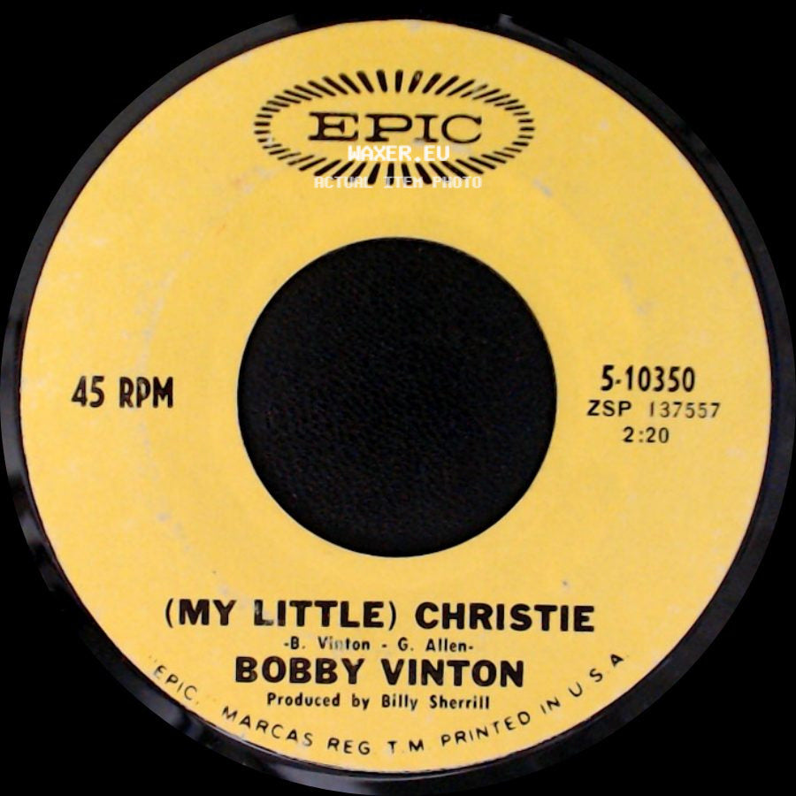 Bobby Vinton - Halfway To Paradise / (My Little) Christie side B