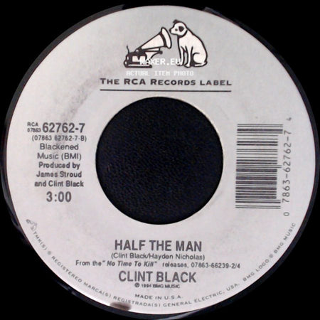 Clint Black - Half The Man / A Good Run Of Bad Luck side A