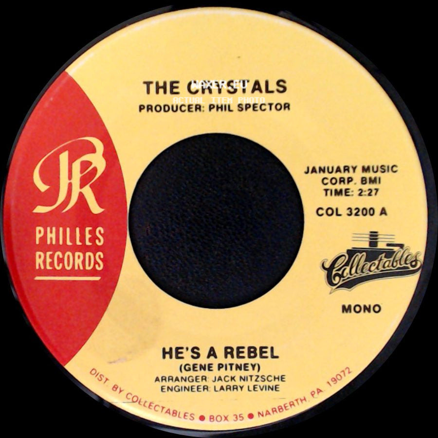The Crystals - He's A Rebel / He Hit Me (And It Felt Like A Kiss) side A