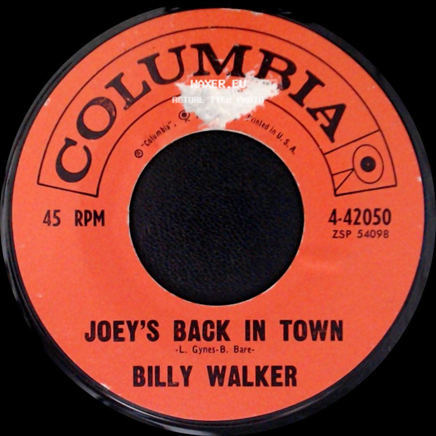 Billy Walker - Joey's Back In Town / Funny How Time Slips Away side A