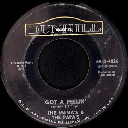 The Mama's & The Papa's - Monday, Monday / Got A Feelin' side B