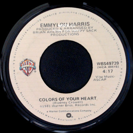 Emmylou Harris - Colors Of Your Heart / I Don't Have To Crawl side A