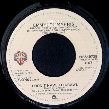 Emmylou Harris - Colors Of Your Heart / I Don't Have To Crawl side B