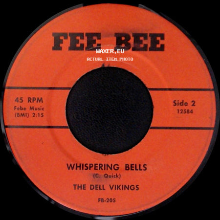 The Dell Vikings - Come Go With Me / Whispering Bells side B