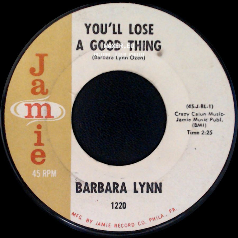 Barbara Lynn - You'll Lose A Good Thing / Lonely Heartache side A