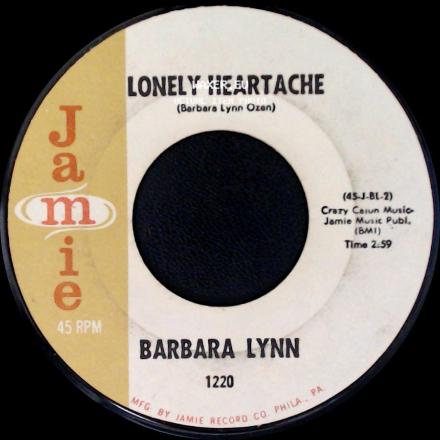 Barbara Lynn - You'll Lose A Good Thing / Lonely Heartache side B